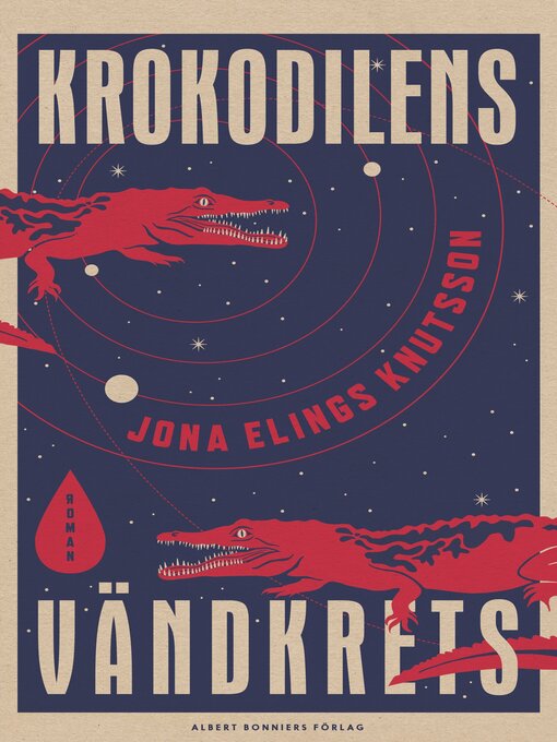 Title details for Krokodilens vändkrets by Jona Elings Knutsson - Available